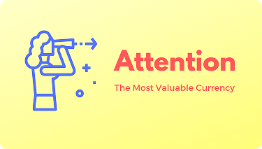 Why Audience Attention Is the Most Valuable Currency Today